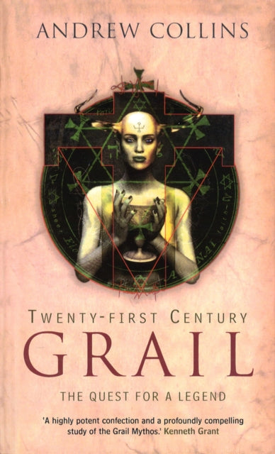 Book cover of: Twenty-First Century Grail. By: Andrew Collins