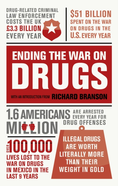 Book cover of: Ending the War on Drugs. By: Richard Branson