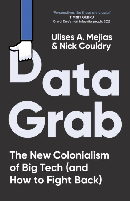Book cover of: Data Grab. By: Nick Couldry