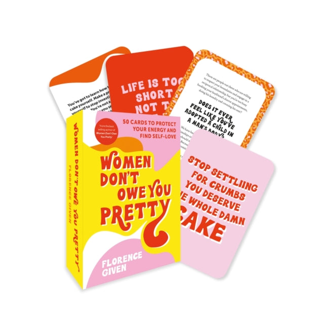 Book cover of: Women Don't Owe You Pretty - The Card Deck