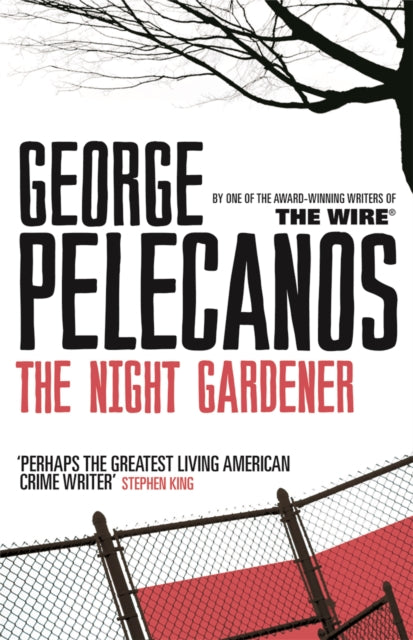 Book cover of: Night Gardener. By: George P. Pelecanos