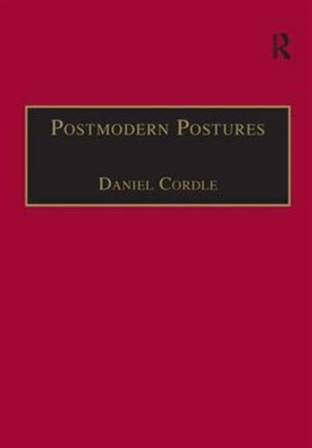 Book cover of: Postmodern Postures. By: Daniel Cordle