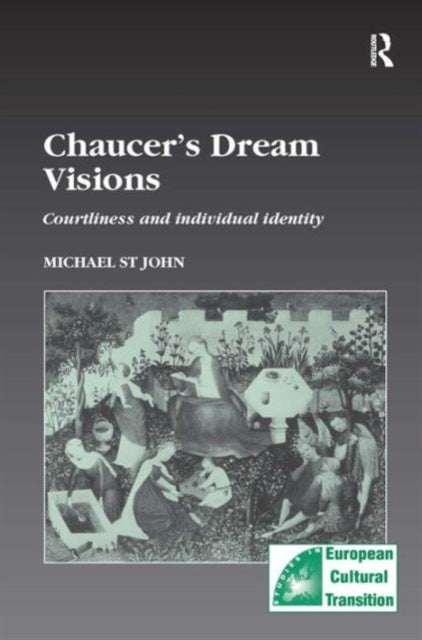 Book cover of: Chaucer’s Dream Visions