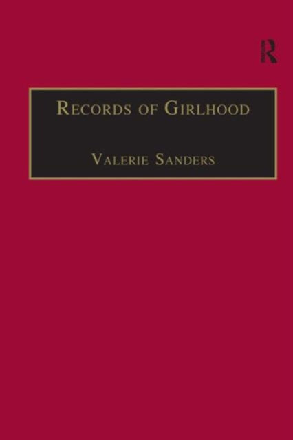 Book cover of: Records of Girlhood