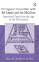 Book cover of: Portuguese Encounters with Sri Lanka and the Maldives