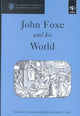 Book cover of: John Foxe and his World