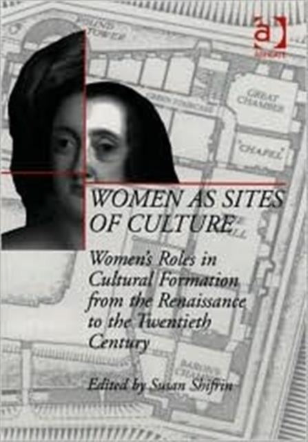 Book cover of: Women as Sites of Culture. By: Susan Shifrin