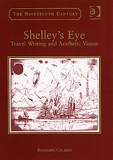 Book cover of: Shelley's Eye. By: Benjamin Colbert