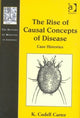 Book cover of: Rise of Causal Concepts of Disease. By: K. Codell Carter