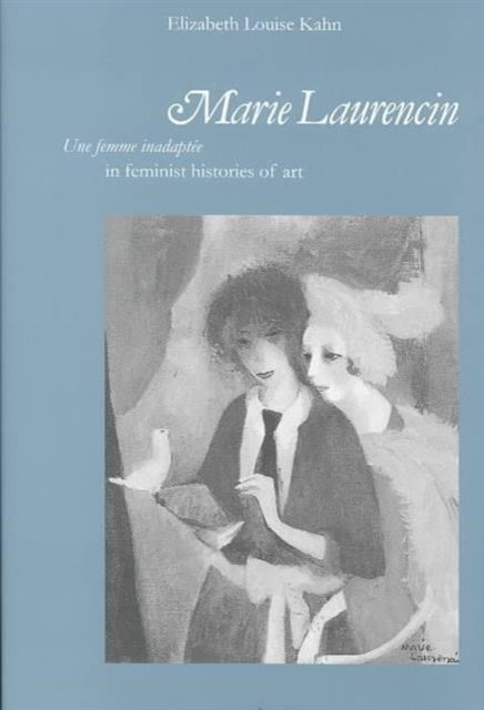 Book cover of: Marie Laurencin. By: Elizabeth Louise Kahn