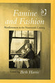 Book cover of: Famine and Fashion. By: Beth Harris