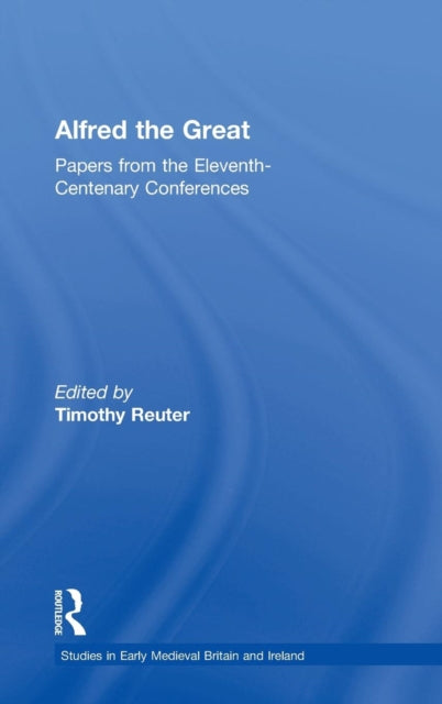Book cover of: Alfred the Great. By: Timothy Reuter