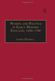 Book cover of: Women and Politics in Early Modern England, 1450–1700. By: James Daybell