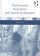 Book cover of: Romanian Mass Media and Cultural Development