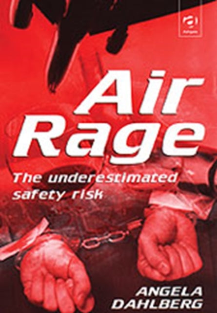 Book cover of: Air Rage. By: Angela Dahlberg
