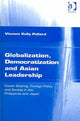 Book cover of: Globalization, Democratization and Asian Leadership. By: Vincent Kelly Pollard