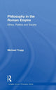 Book cover of: Philosophy in the Roman Empire. By: Michael Trapp