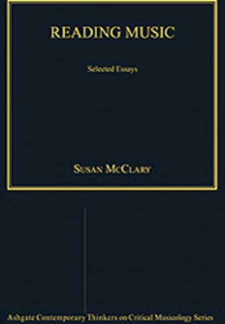 Book cover of: Reading Music. By: Susan McClary