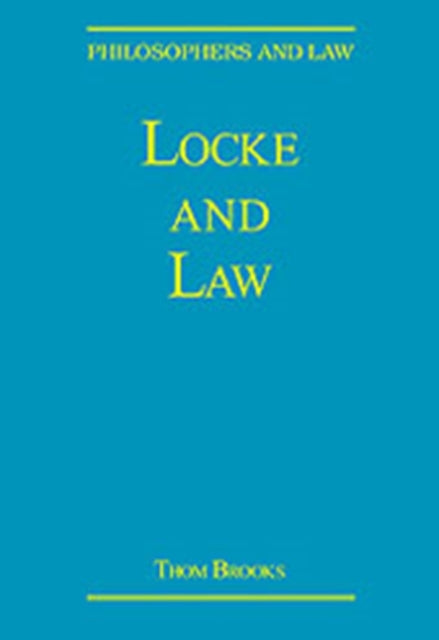 Book cover of: Locke and Law. By: Thom Brooks