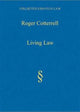 Book cover of: Living Law. By: Roger Cotterrell