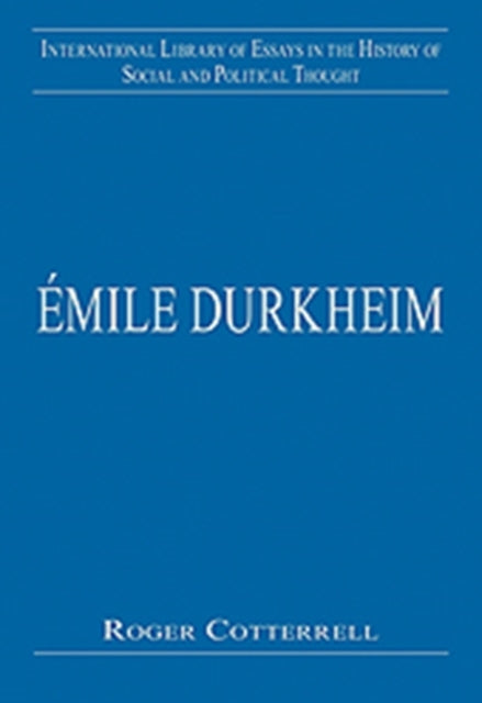 Book cover of: Emile Durkheim. By: Roger Cotterrell