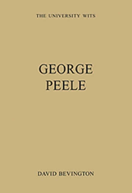 Book cover of: George Peele. By: David M. Bevington