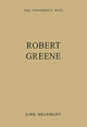 Book cover of: Robert Greene. By: Kirk Melnikoff