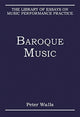 Book cover of: Baroque Music. By: Peter Walls