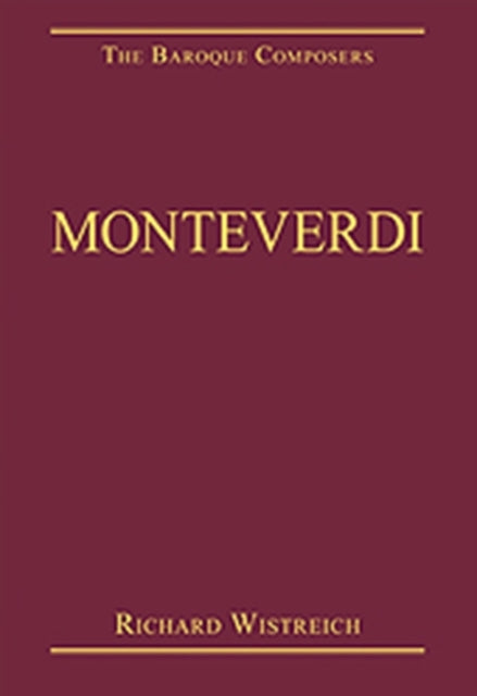 Book cover of: Monteverdi. By: Richard Wistreich