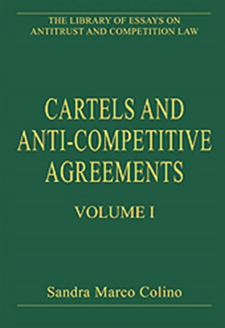 Book cover of: Cartels and Anti-Competitive Agreements