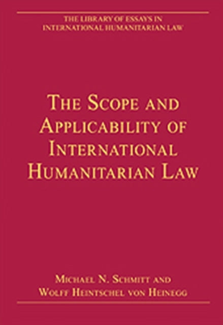 Book cover of: Scope and Applicability of International Humanitarian Law