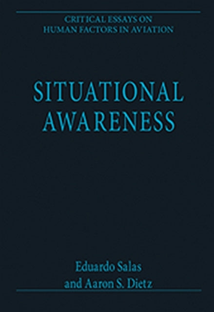 Book cover of: Situational Awareness. By: Eduardo Salas