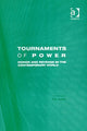 Book cover of: Tournaments of Power. By: Tor Aase