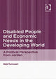 Book cover of: Disabled People and Economic Needs in the Developing World. By: Majid Turmusani