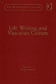 Book cover of: Life Writing and Victorian Culture. By: David Amigoni