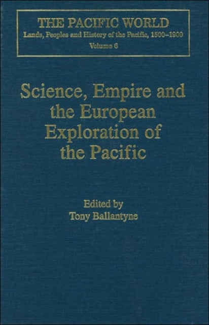 Book cover of: Science, Empire and the European Exploration of the Pacific