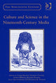 Book cover of: Culture and Science in the Nineteenth-Century Media