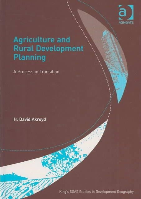 Book cover of: Agriculture and Rural Development Planning. By: H. David Akroyd