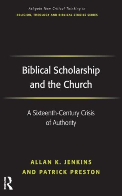 Book cover of: Biblical Scholarship and the Church. By: Allan K. Jenkins