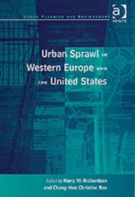 Book cover of: Urban Sprawl in Western Europe and the United States