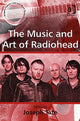 Book cover of: Music and Art of Radiohead. By: Joseph Tate