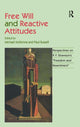 Book cover of: Free Will and Reactive Attitudes. By: Michael S. Mckenna
