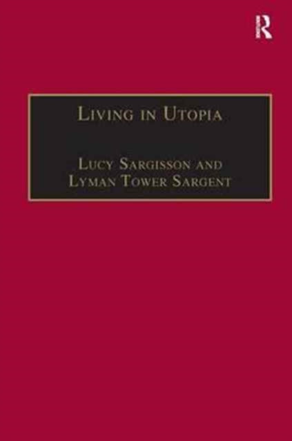 Book cover of: Living in Utopia. By: Lucy Sargisson