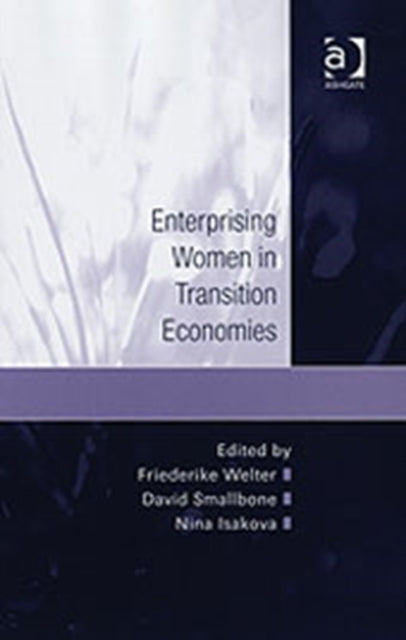 Book cover of: Enterprising Women in Transition Economies