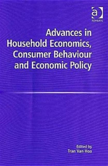 Book cover of: Advances in Household Economics, Consumer Behaviour and Economic Policy. By: Tran, Van Hoa.