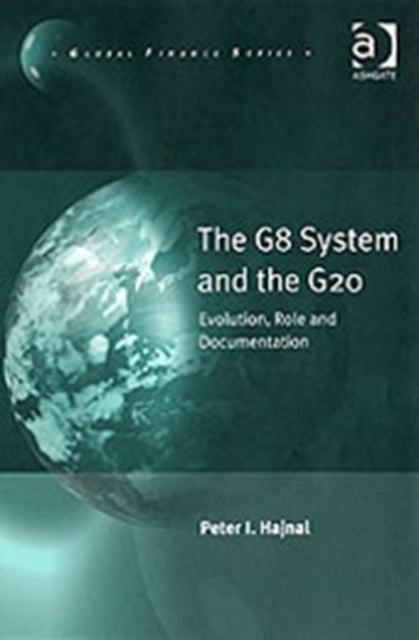 Book cover of: G8 System and the G20. By: Peter I. Hajnal