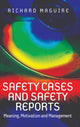 Book cover of: Safety Cases and Safety Reports. By: Richard Maguire
