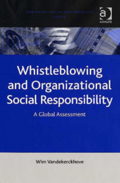 Book cover of: Whistleblowing and Organizational Social Responsibility. By: Wim Vandekerckhove