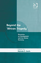 Book cover of: Beyond the 'African Tragedy'. By: Malinda S. Smith