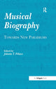 Book cover of: Musical Biography. By: Jolanta T. Pekacz